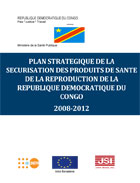 Plan Stratégique pour la Sécurité des Produits de Santé de la Reproduction de la République Démocratique du Congo